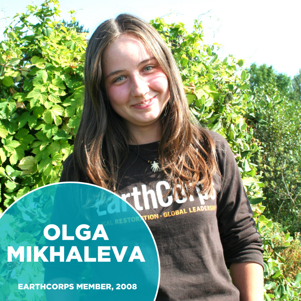 EarthCorps alum, Olga Mikhaleva.